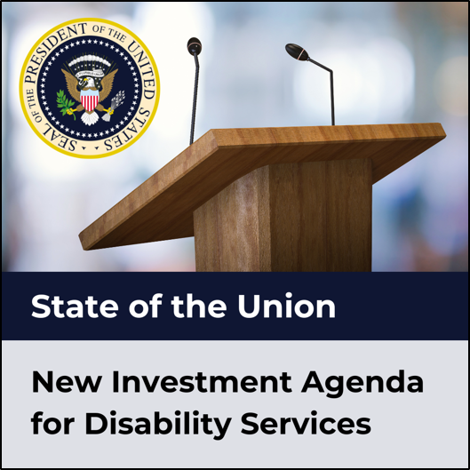 State of the Union: New Investment Agenda for Disability Services. Podium with Presidential Seal